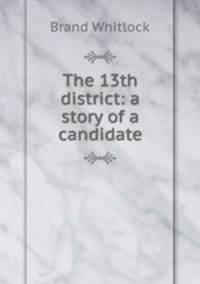 The 13th district: a story of a candidate