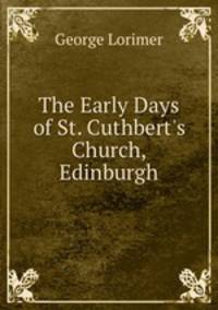 The Early Days of St. Cuthbert