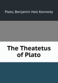 The Theatetus of Plato
