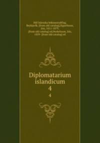 Diplomatarium islandicum. 4