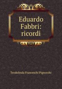 Eduardo Fabbri: ricordi