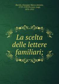 La scelta delle lettere familiari;