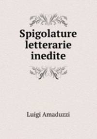 Spigolature letterarie inedite