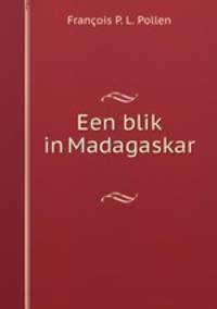 Een blik in Madagaskar .