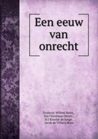 Een eeuw van onrecht