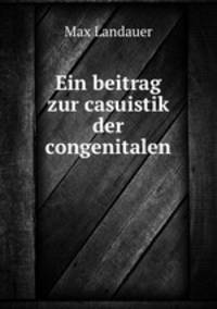 Ein beitrag zur casuistik der congenitalen