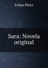 Sara: Novela original