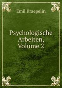 Psychologische Arbeiten, Volume 2