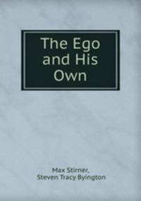The Ego and His Own