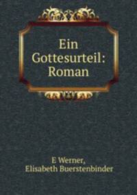Ein Gottesurteil: Roman