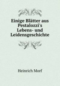 Einige Blatter aus Pestalozzi