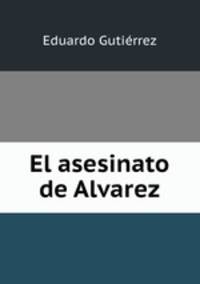 El asesinato de Alvarez