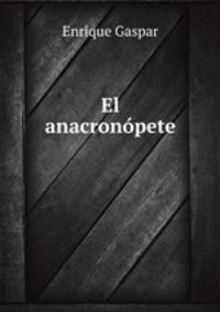 El anacronpete