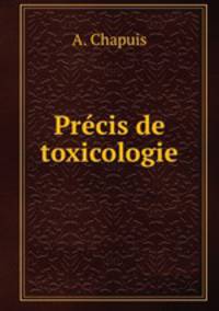 Precis de toxicologie