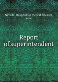 Report of superintendent