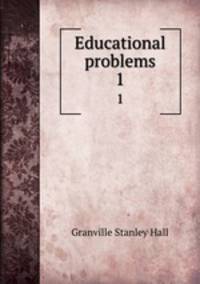 Educational problems. 1