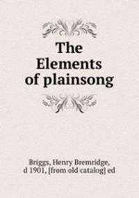 The Elements of plainsong