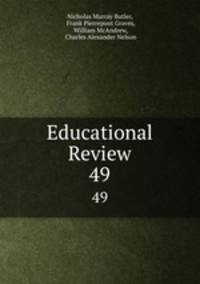 Educational Review. 49