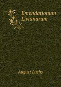 Emendationum Livianarum