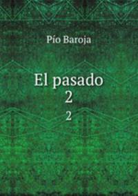 El pasado. 2