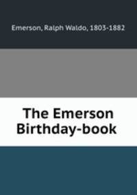 The Emerson Birthday-book .