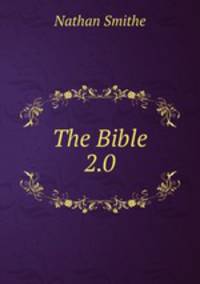 The Bible 2.0