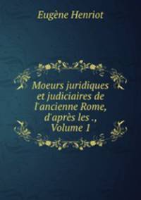 Moeurs juridiques et judiciaires de l