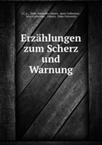 Erzahlungen zum Scherz und Warnung