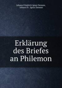 Erklarung des Briefes an Philemon