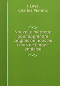 Nouvelle methode pour apprendre l