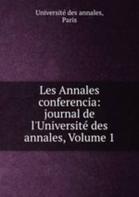 Les Annales conferencia: journal de l