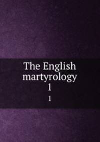 The English martyrology. 1