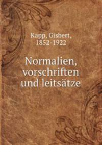 Normalien, vorschriften und leitsatze.