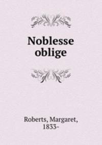 Noblesse oblige