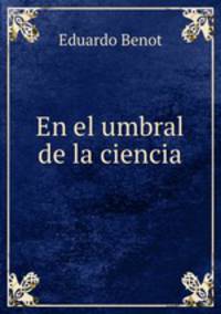 En el umbral de la ciencia