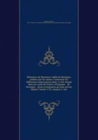 Me?moires de Monsieur l