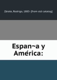 Espan?a y Ame?rica: