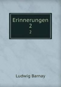 Erinnerungen. 2