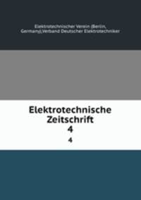 Elektrotechnische Zeitschrift. 4