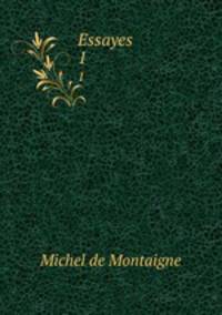 Essayes. 1