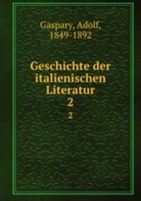 Geschichte der italienischen Literatur. 2