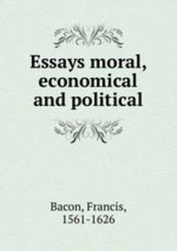 Essays moral, economical and political