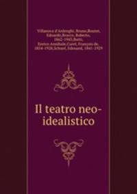 Il teatro neo-idealistico