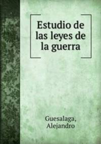 Estudio de las leyes de la guerra