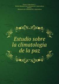 Estudio sobre la climatologia de la paz