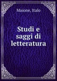 Studi e saggi di letteratura