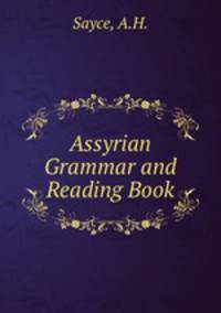 Assyrian Grammar and Reading Book