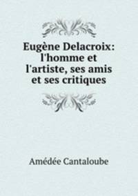 Eugene Delacroix: l