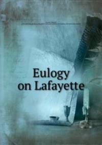 Eulogy on Lafayette