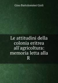 Le attitudini della colonia eritrea all